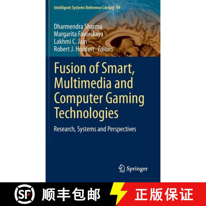 【3-4周达】Fusion of Smart, Multimedia and Computer Gaming Technologies : Research, Systems and Persp... [9783319146447]