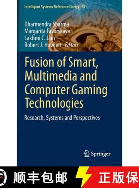 【3-4周达】Fusion of Smart, Multimedia and Computer Gaming Technologies : Research, Systems and Persp... [9783319146447]