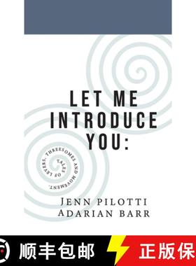 预订 Let Me Introduce You: Tales of levers, threesomes and movement. [9798987339503]