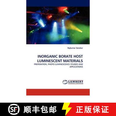 预订 Inorganic Borate Host Luminescent Materials [9783844333572]