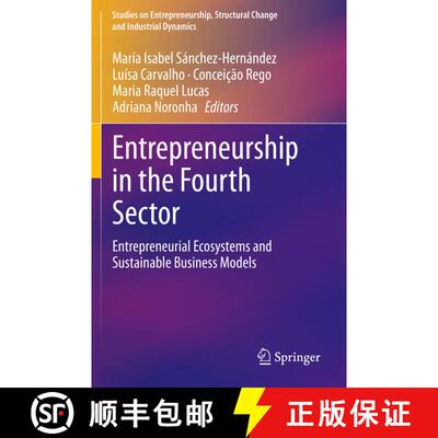 【3-4周达】Entrepreneurship in the Fourth Sector : Entrepreneurial Ecosystems and Sustainable Busines... [9783030683924]