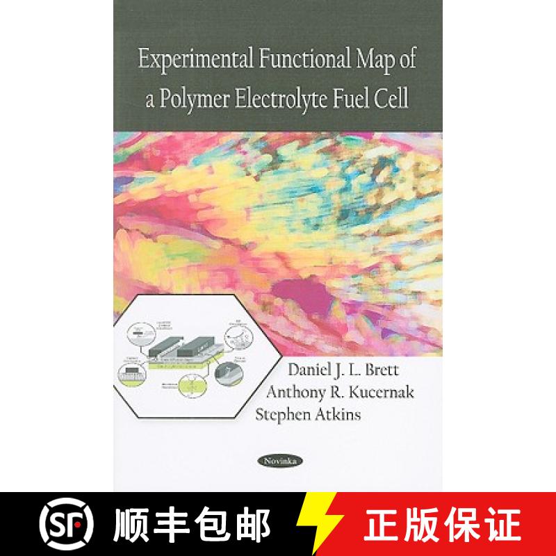 【3-4周达】Experimental Functional Map of a Polymer Electrolyte Fuel Cell [9781604565607]