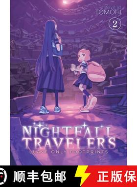 【3-4周达】Nightfall Travelers: Leave Only Footprints Vol. 2 [9781638586920]