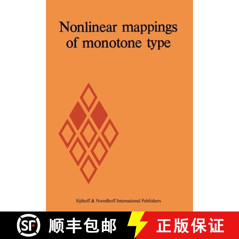 【3-4周达】Nonlinear Mappings of Monotone Type [9789400995468]