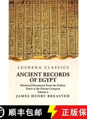 【3-4周达】Ancient Records of Egypt Historical Documents From the Earliest Times to the Persian Conqu... [9781639236459]