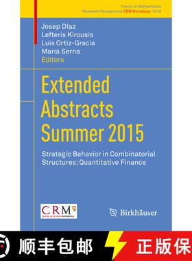 【3-4周达】Extended Abstracts Summer 2015 : Strategic Behavior in Combinatorial Structures; Quantitat... [9783319517520]