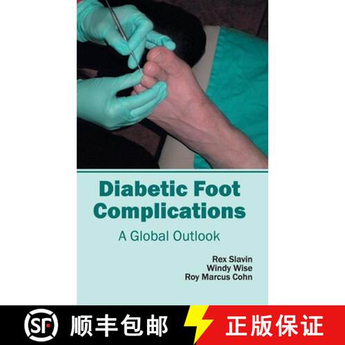 【3-4周达】精装 Diabetic Foot Complications: A Global Outlook: A Global Outlook [9781632411068]