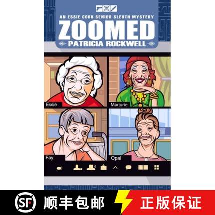 预订 Zoomed: An Essie Cobb Senior Sleuth Mystery [9781952579202]