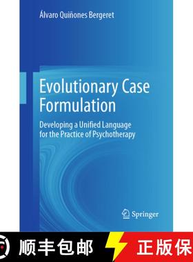 【3-4周达】Evolutionary Case Formulation : Developing a Unified Language for the Practice of Psychoth... [9783031674112]