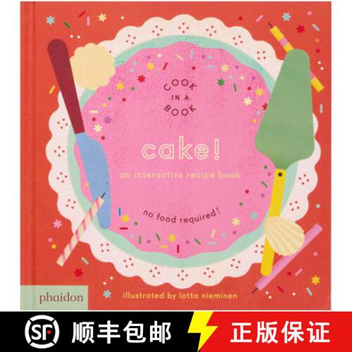 【3-4周达】精装 Cake!: An Interactive Recipe Book [9781837290246]