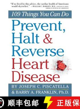 【3-4周达】Prevent, Halt & Reverse Heart Disease: 109 Things You Can Do [9780761160731]