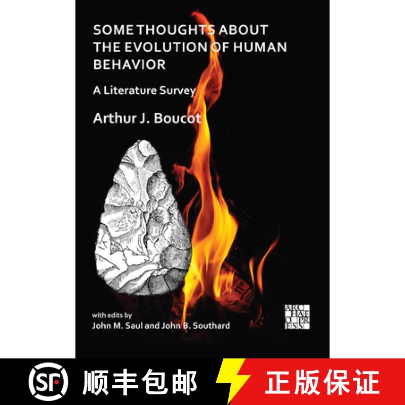 【2-3周达】Some Thoughts about the Evolution of Human Behavior: A Literature Survey [9781789699036]