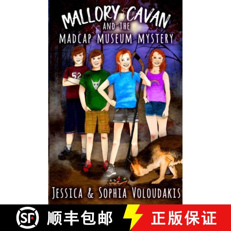 【3-4周达】Mallory Cavan and the Madcap Museum Mystery [9781735515649]