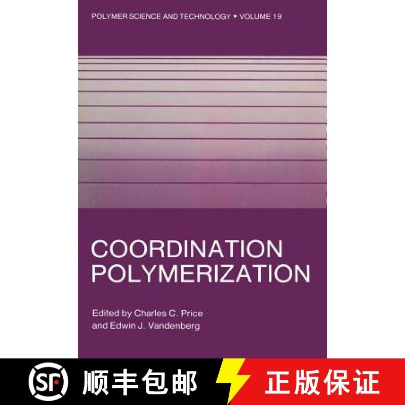 【3-4周达】Coordination Polymerization [9781461335771]