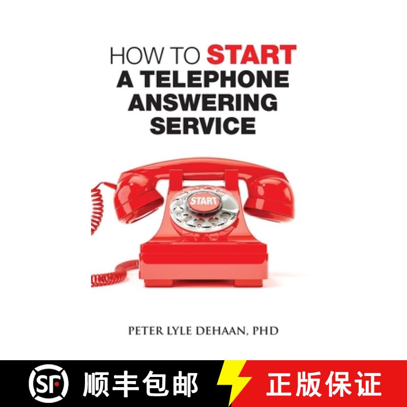 【3-4周达】How to Start a Telephone Answering Service [9781948082105]
