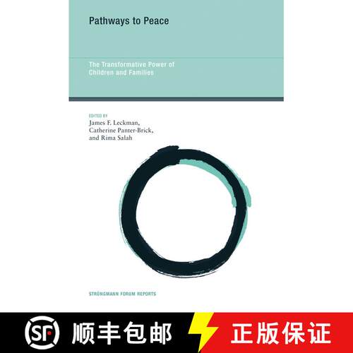 【3-4周达】Pathways to Peace: The Transformative Power of Children and Families [9780262549219]