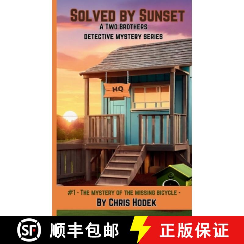 【2-3周达】Solved by Sunset : A Two Brothers Detective Mystery Series [9781959161127]