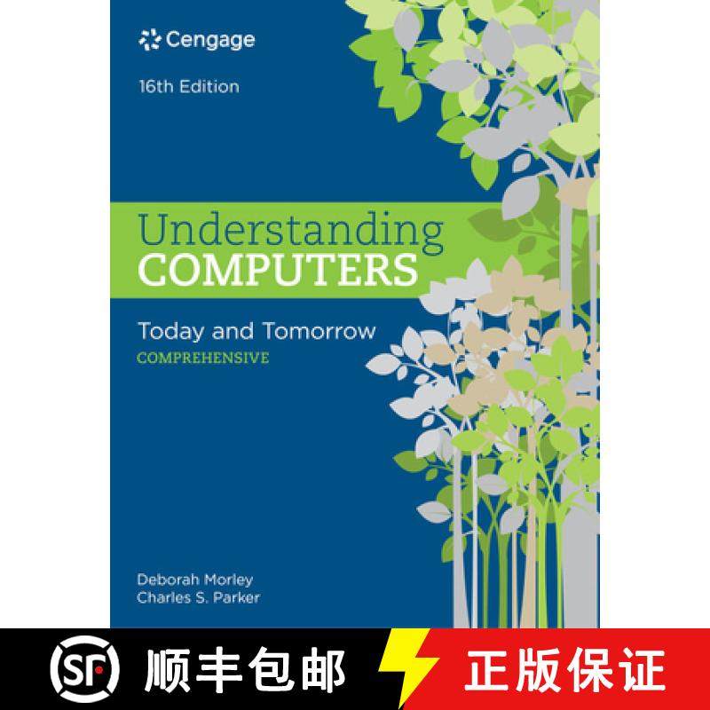 【3-4周达】Understanding Computers: Today and Tomorrow: Comprehensive [9781305656314]