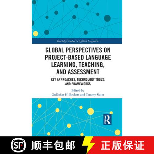 【3-4周达】Global Perspectives on Project-Based Language Learning, Teaching, and Assessment: Key Appr... [9781032088211]