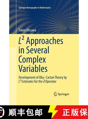【3-4周达】L(2) Approaches in Several Complex Variables : Development of Oka-Cartan Theory by L(2) Es... [9784431562962]