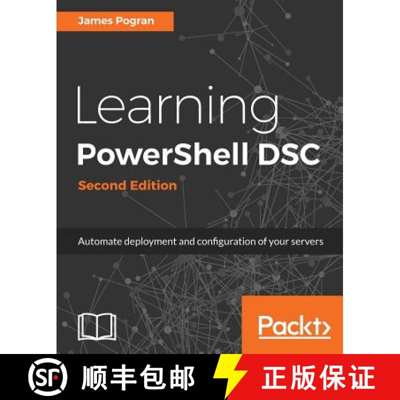 预订 Learning PowerShell DSC - Second Edition: Automate deployment and configuration of your servers [9781787287242]