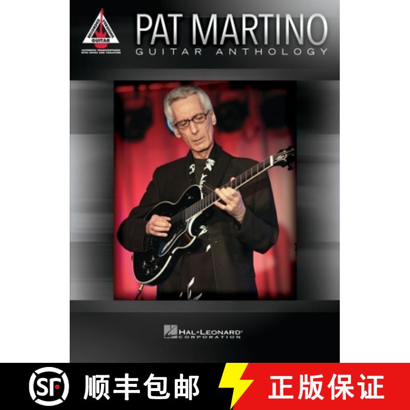 预订 Pat Martino - Guitar Anthology [9781495005756]