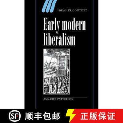 【3-4周达】Early Modern Liberalism: - Early Modern Liberalism [9780521592604]