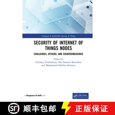 【3-4周达】精装 Security of Internet of Things Nodes: Challenges, Attacks, and Countermeasures [9780367650490]