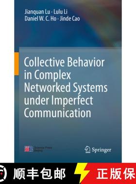 【3-4周达】Collective Behavior in Complex Networked Systems Under Imperfect Communication [9789811615085]