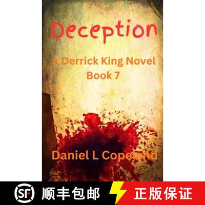 【3-4周达】Deception : a Derrick King Novel, Book 7 [9781970773071]