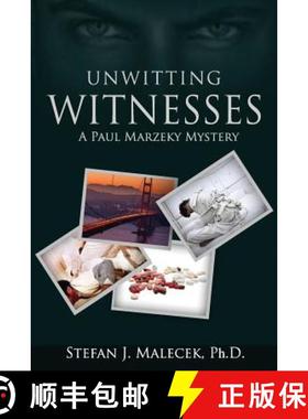 预订 Unwitting Witnesses: A Paul Marzeky Mystery [9781733538206]