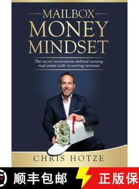 预订 Mailbox Money Mindset: The secret motivations behind owning real estate with recurring revenue [9781732634602]