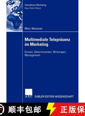 【3-4周达】Multimediale Telepräsenz im Marketing : Einsatz, Determinanten, Wirkungen, Management [9783824476572]