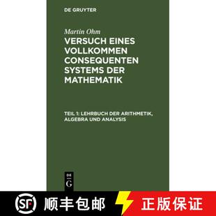 【3-4周达】精装 Lehrbuch der Arithmetik, Algebra und Analysis – Nach eigenen Prinzipien. Zunächst f... [9783111100111]