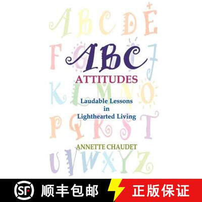 【3-4周达】ABC Attitudes, Laudable Lessons in Lighthearted Living [9781932636772]