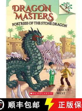 【3-4周达】Fortress of the Stone Dragon: A Branches Book (Dragon Masters #17) [9781338540314]