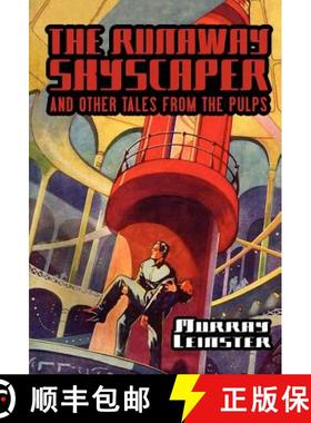 【3-4周达】The Runaway Skyscraper and Other Tales from the Pulps [9781434482082]