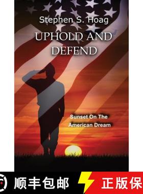 预订 UPHOLD AND  DEFEND: Sunset on the American Dream [9798988466321]