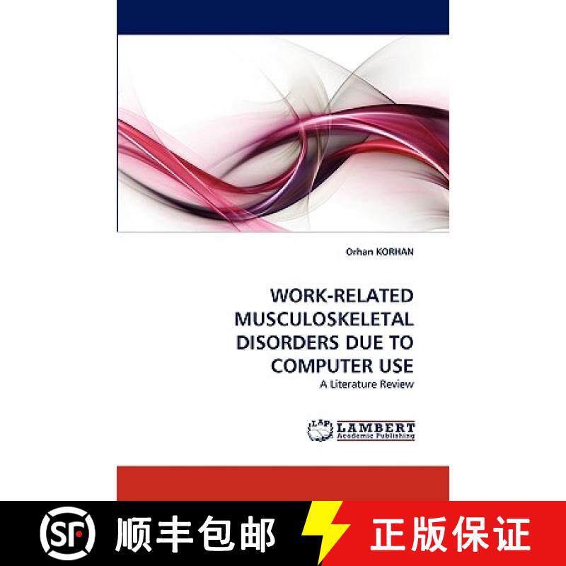 【3-4周达】Work-Related Musculoskeletal Disorders Due to Computer Use [9783838366258]