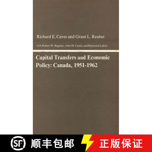 【3-4周达】精装 Capital Transfers and Economic Policy : Canada, 1951-1962 [9780674094857]