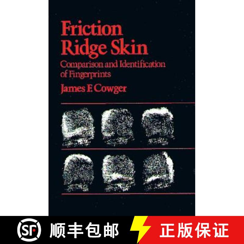 【3-4周达】Friction Ridge Skin : Comparison and Identification of Fingerprints [9780849395024]