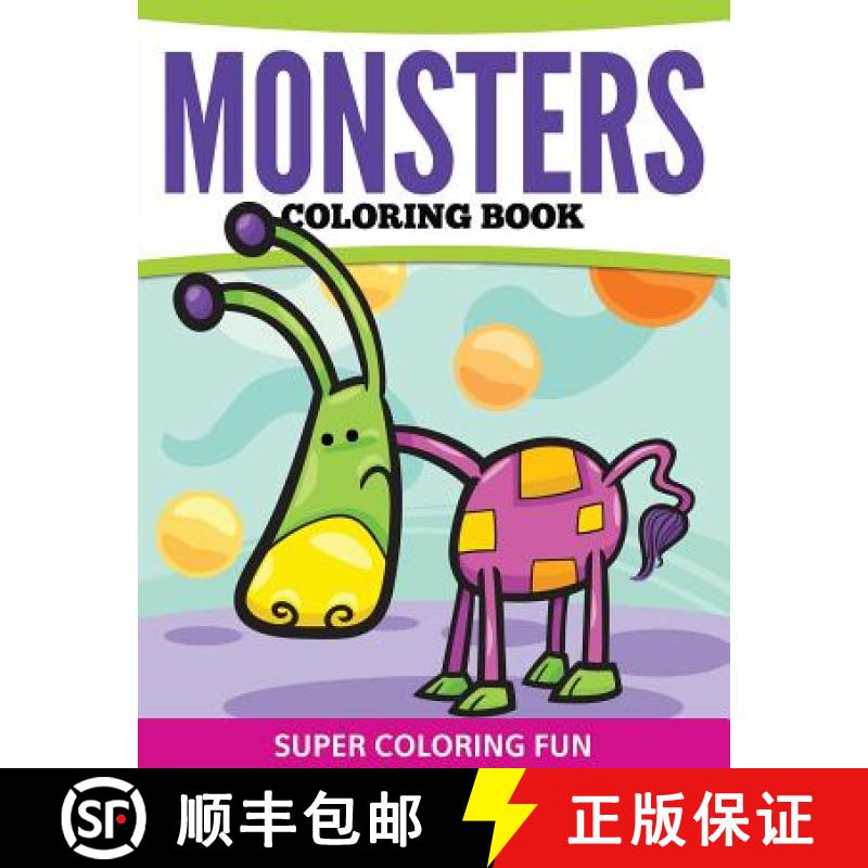 【3-4周达】Monsters Coloring Book: Super Coloring Fun [9781681458052]