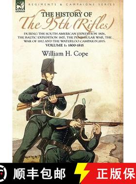 【3-4周达】History of the 95th (Rifles)-During the South American Expedition 1806, The Baltic Expedit... [9780857061294]