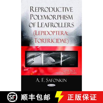 【3-4周达】Reproductive Polymorphism of Leafrollers (Lepidoptera: Tortricidae) [9781616688103]
