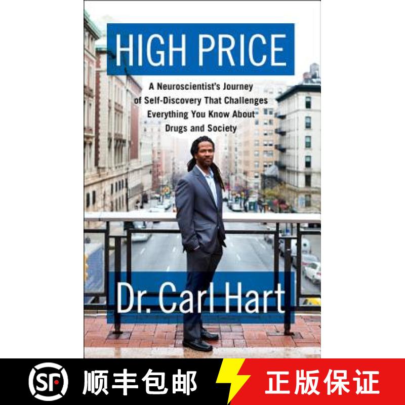 【3-4周达】High Price: A Neuroscientist's Journey of Self-Discovery That Challenges Everything You Kn... [9780062015884]