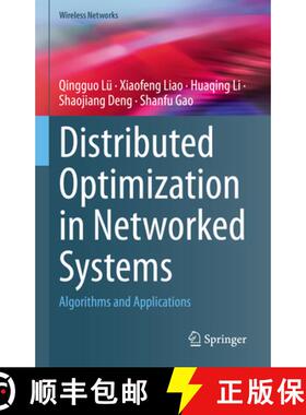 【3-4周达】Distributed Optimization in Networked Systems: Algorithms and Applications [9789811985584]