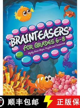 【3-4周达】Brainteasers For Grades 6-8: Mighty Brain Mazes, Puzzles and Crosswords [9781681273433]