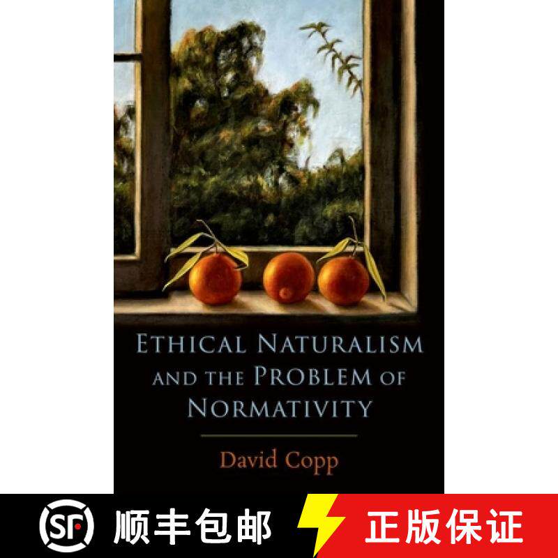 【3-4周达】Ethical Naturalism and the Problem of Normativity: The Challenge to Explain Naturalism [9780197601587]
