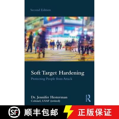 【3-4周达】Soft Target Hardening : Protecting People from Attack [9781138391109]
