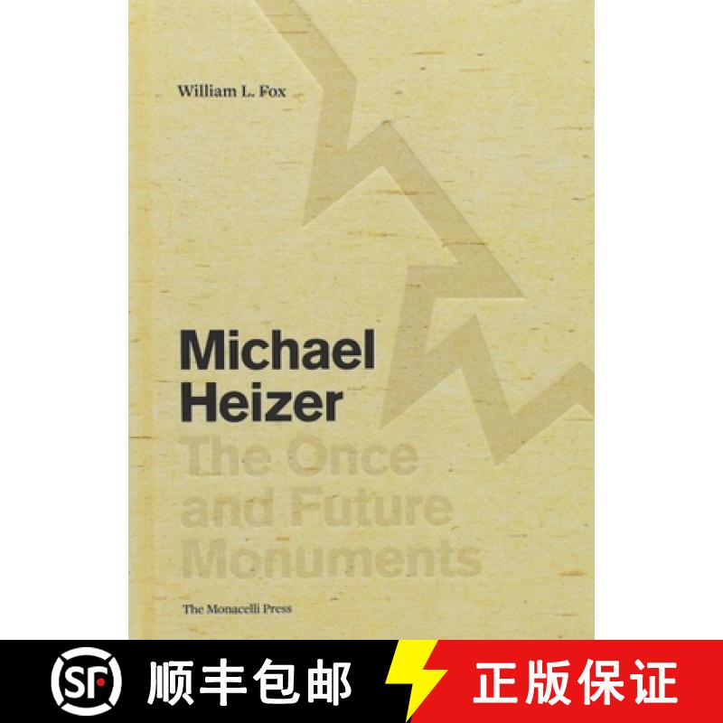 【3-4周达】Michael Heizer: The Once and Future Monuments: The Once and Future Monuments [9781580935203]